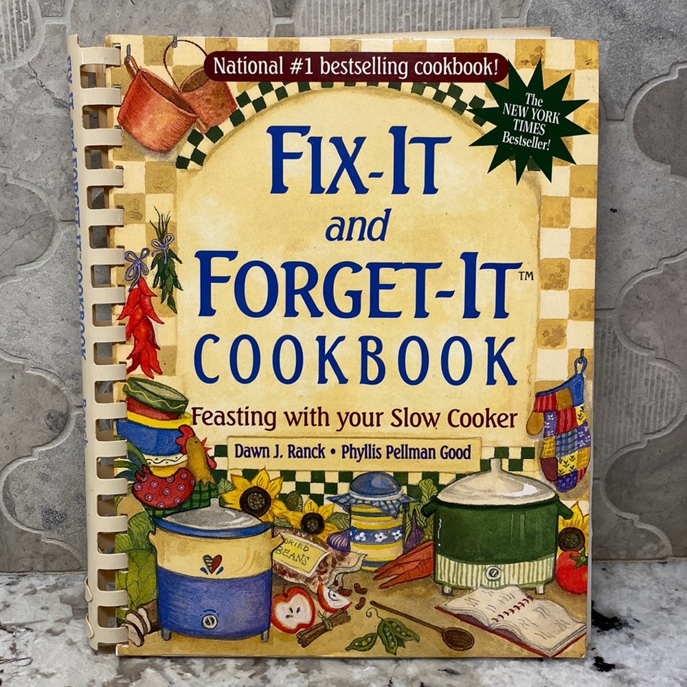 Fix - It and Forget - It cookbook